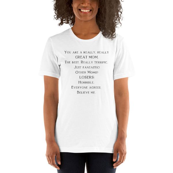 Really really great Mom - Short-Sleeve Unisex T-Shirt